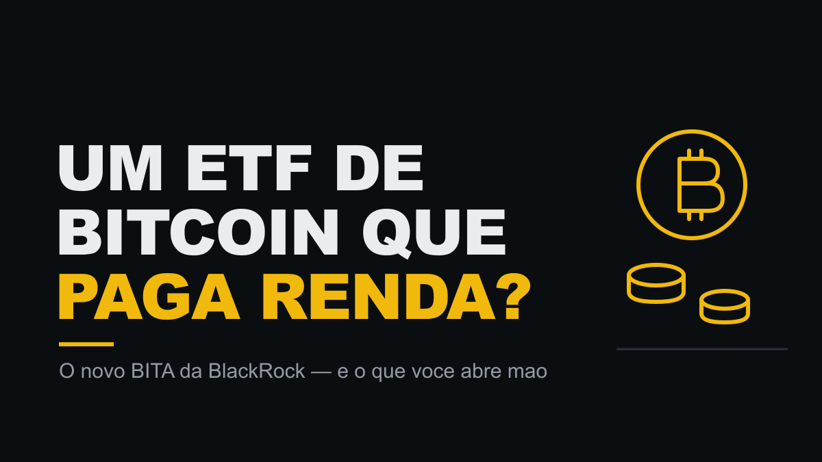O ETF de Bitcoin que "paga renda": o que é o BITA da BlackRock