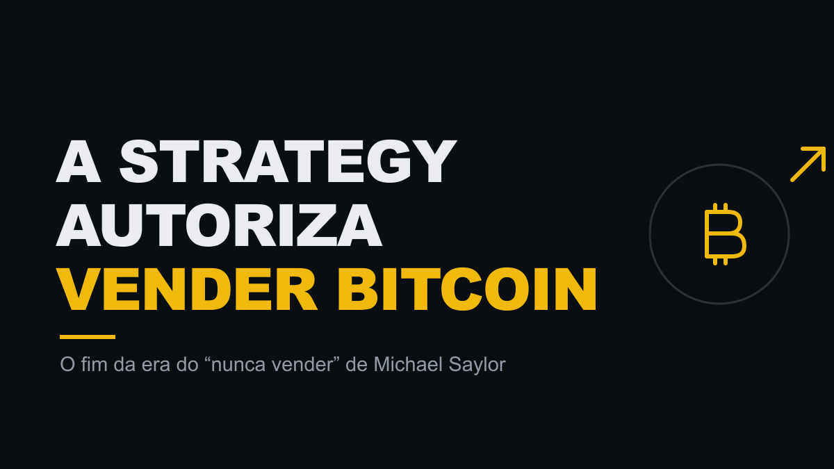 A Strategy autoriza vender Bitcoin: o fim da era do "nunca vender"